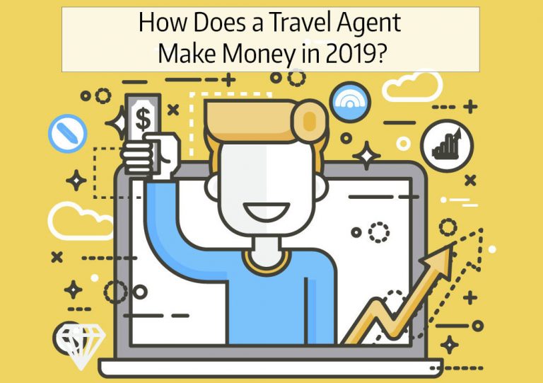 How Do Travel Agency Make Money How Much Money Do Travel Agents Make In
2019?